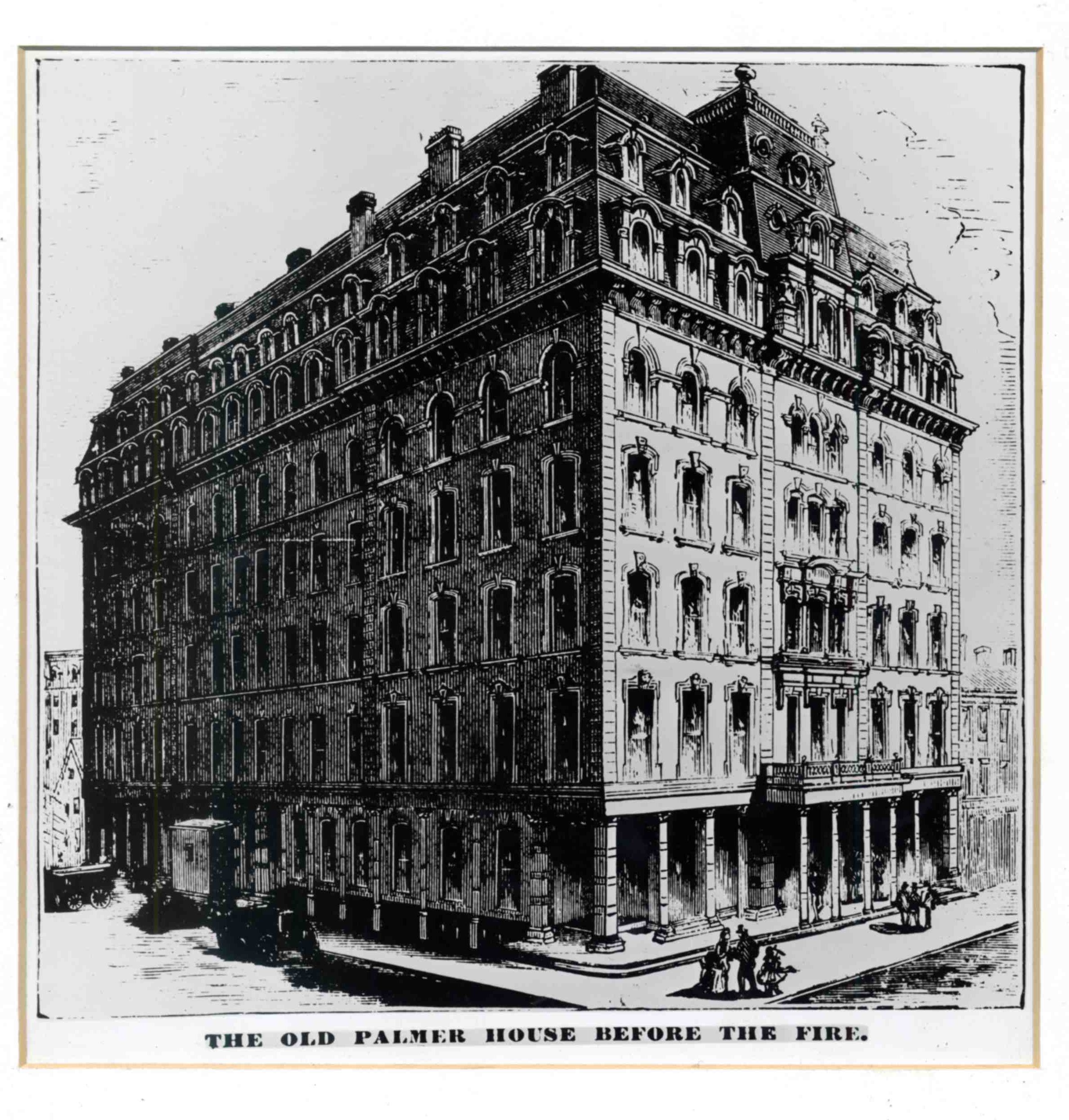 Historical Image of Original Exterior, Palmer House, A Hilton Hotel, 1871, Member of Historic Hotels of America, in Chicago, Illinois.