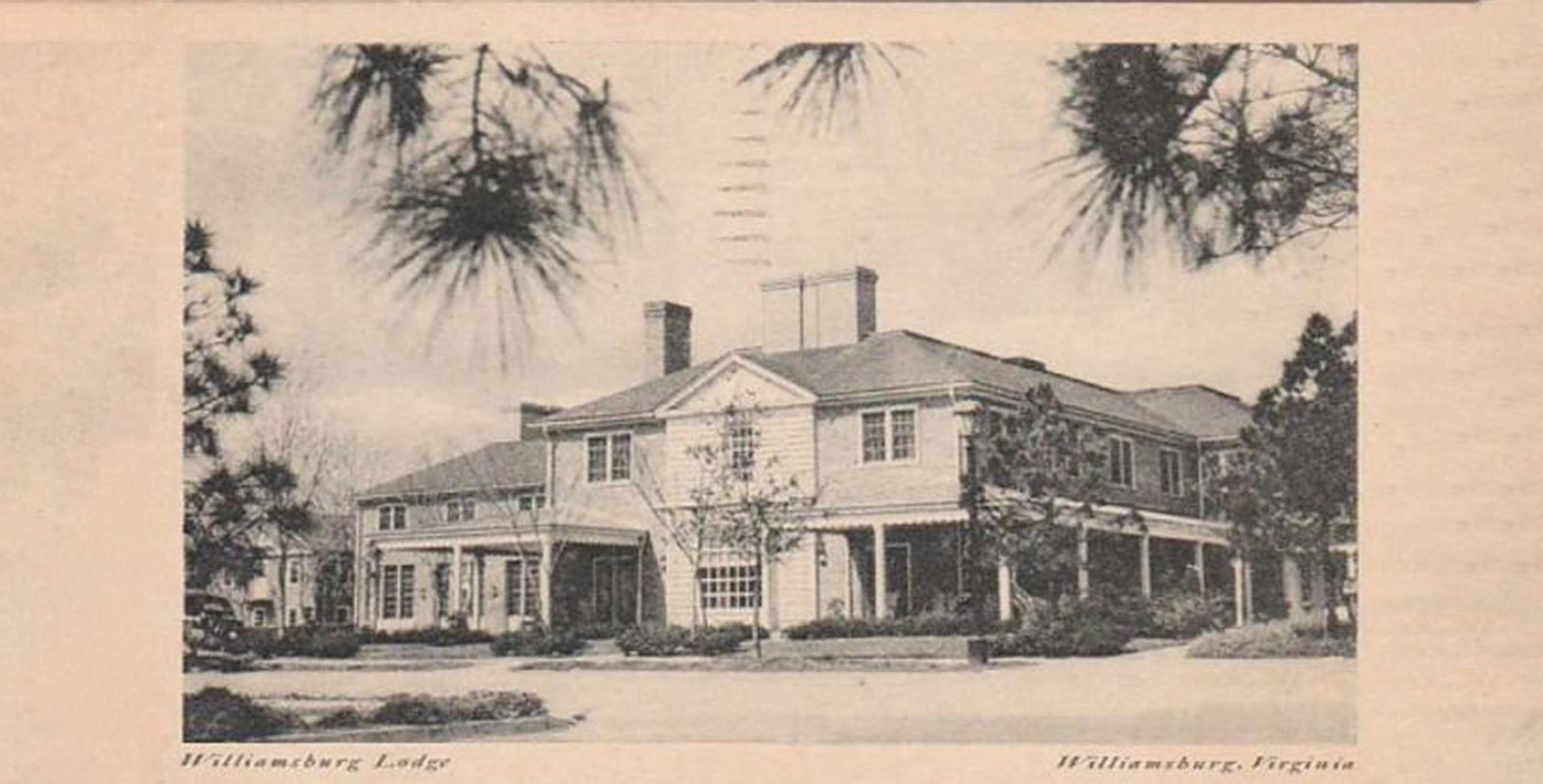 Historic Image, Williamsburg Lodge, Autograph Collection, and Colonial Houses, 1750, Member of Historic Hotels of America, in Williamsburg Virginia, History
