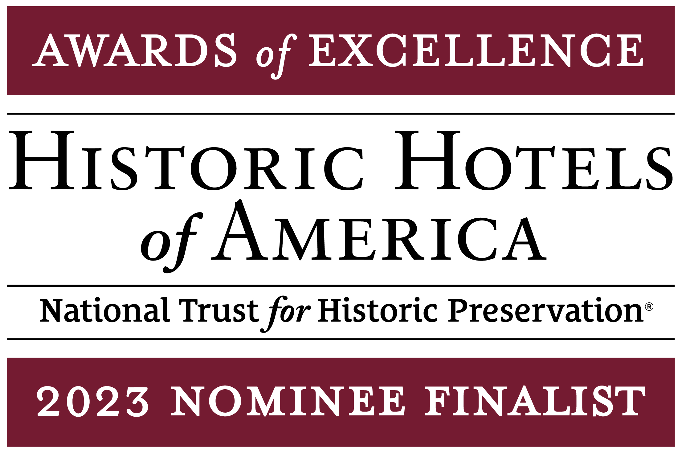 2023 Historic Hotels of America Awards of Excellence Nominee Finalist
