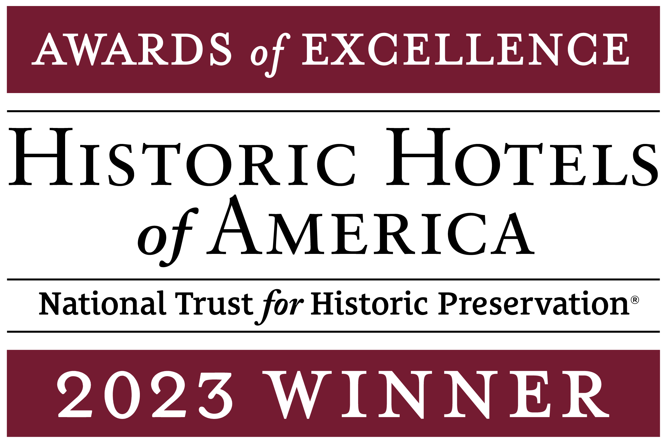 2023 Historic Hotels of America Awards of Excellence Winner