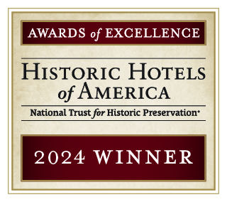 2024 Historic Hotels of America Awards of Excellence Winner